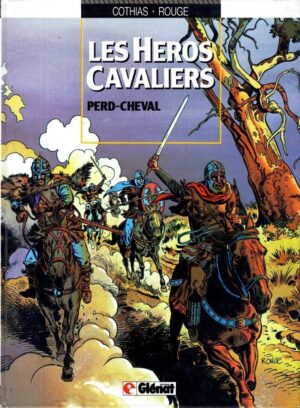 Les héros Cavaliers (lot de 3 albums)